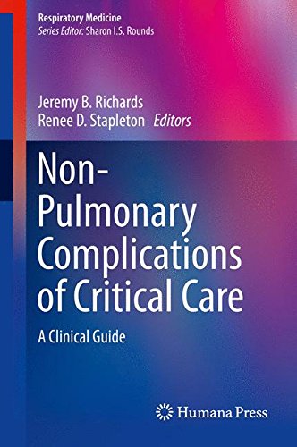 Non-Pulmonary Complications of Critical Care: A Clinical Guide (Respiratory Medicine)