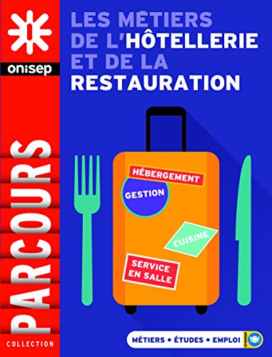 Les Métiers De L 'hôtellerie Et De La Restauration