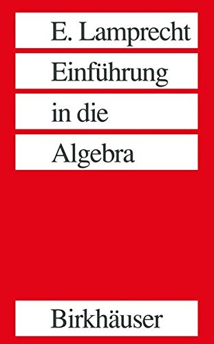 Einführung in die Algebra (German Edition)