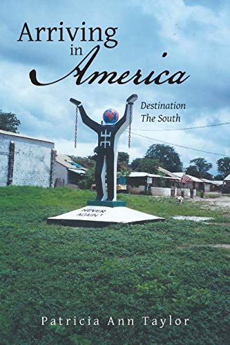 Arriving in America: Destination The South