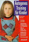 Autogenes Training für Kinder ab 6 Jahre. Buch und Cassette