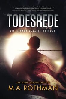 Todesrede: ein spannungsgeladener Thriller (Ein Connor Sloane Thriller, Band 2)