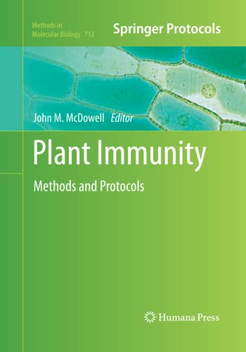 Plant Immunity: Methods and Protocols (Methods in Molecular Biology, Band 712)