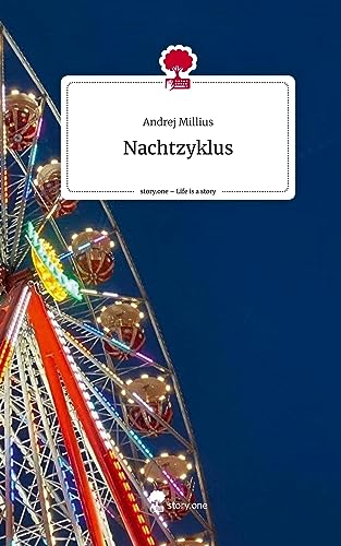 Nachtzyklus. Life is a Story - story.one