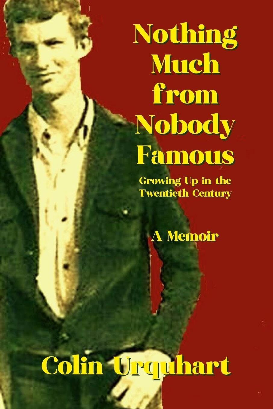 Nothing Much from Nobody Famous