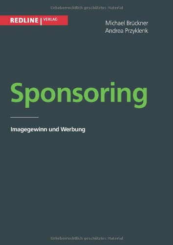 Sponsoring: Imagegewinn Und Werbung