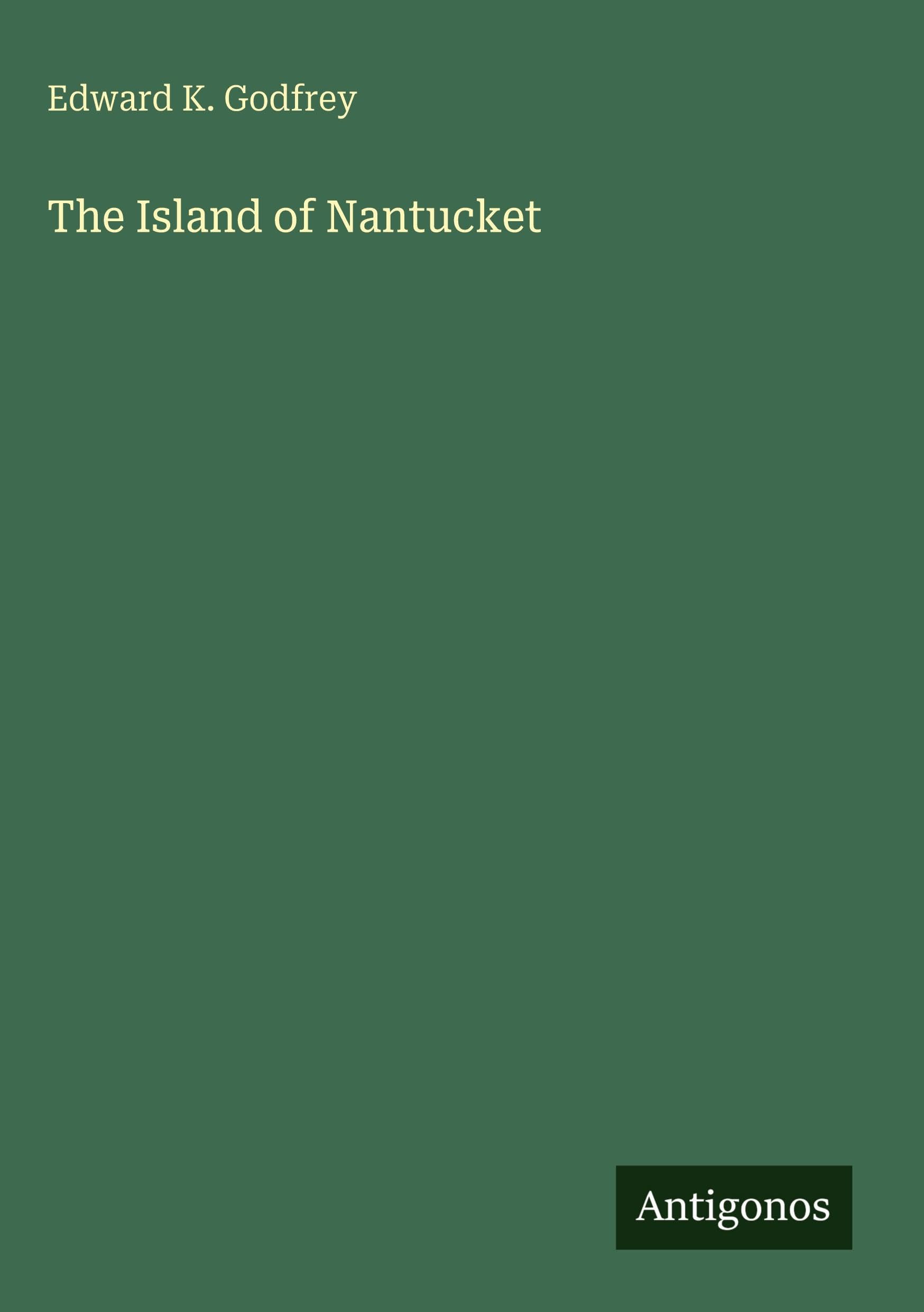 The Island of Nantucket
