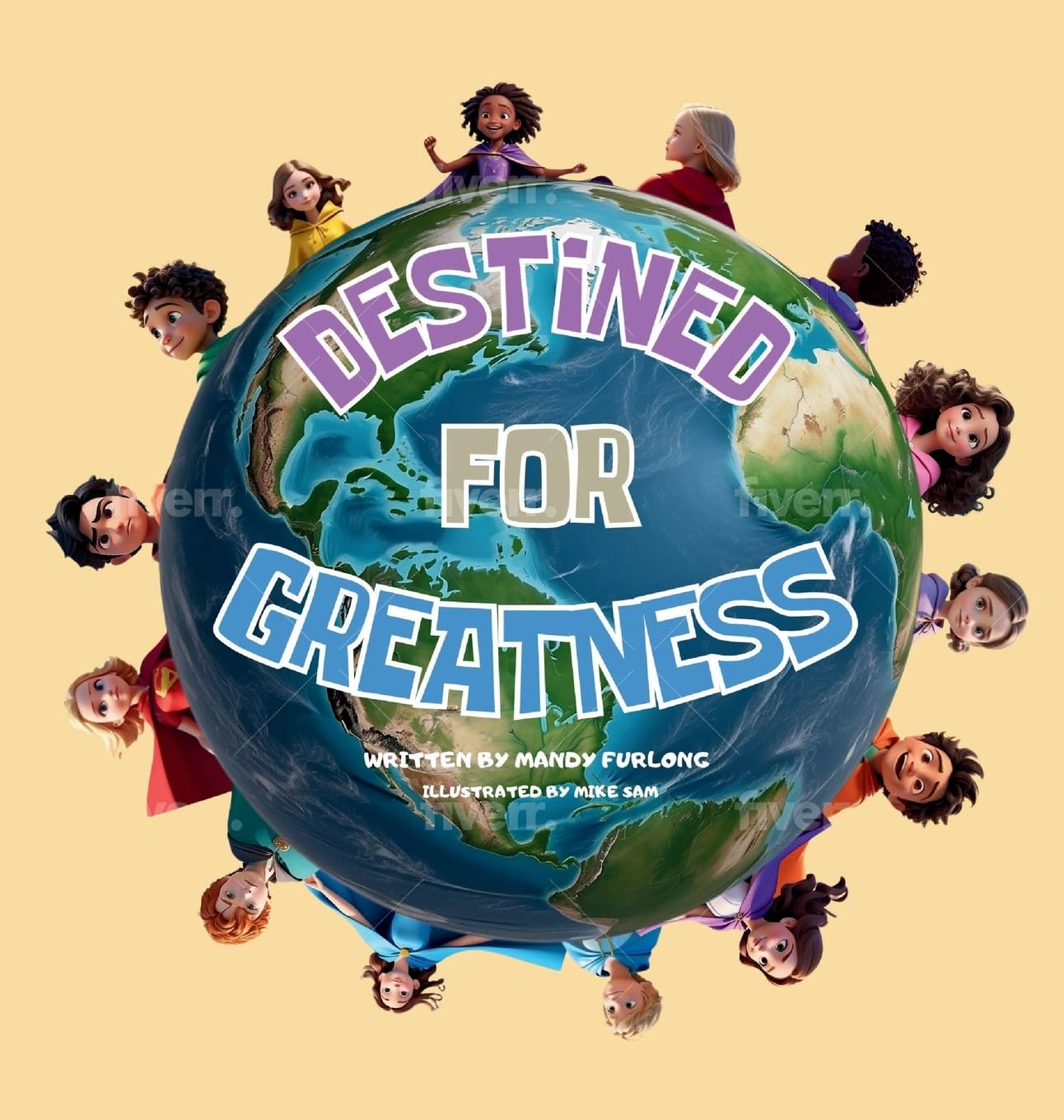Destined For Greatness: God's Plan For Every Child