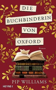 Die Buchbinderin von Oxford: Roman