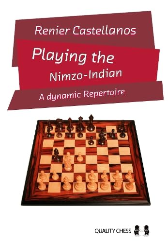 Playing the Nimzo-Indian: A Dynamic Repertoire