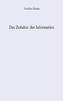 Das Zeitalter der Information