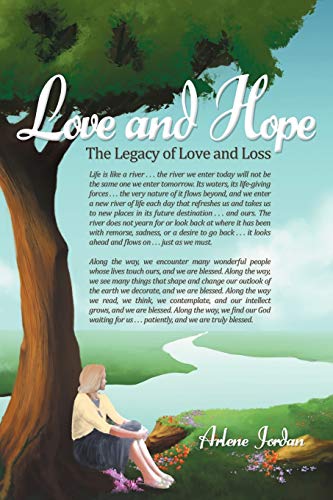 Love and Hope: The Legacy of Love and Loss