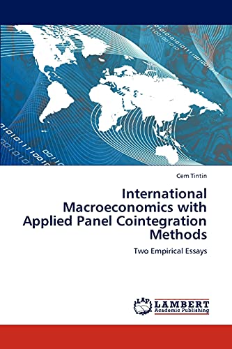 International Macroeconomics with Applied Panel Cointegration Methods: Two Empirical Essays