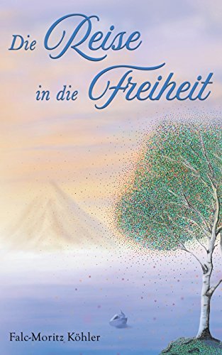 Die Reise in die Freiheit