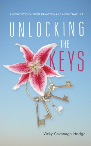 Unlocking the Keys: Ancient Wisdom, Modern Mystery and a Kiwi Traveller