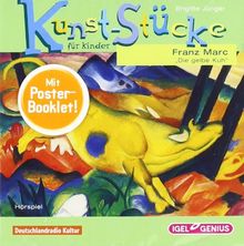 Kunst-Stücke für Kinder 05. Franz Marc. Die gelbe Kuh