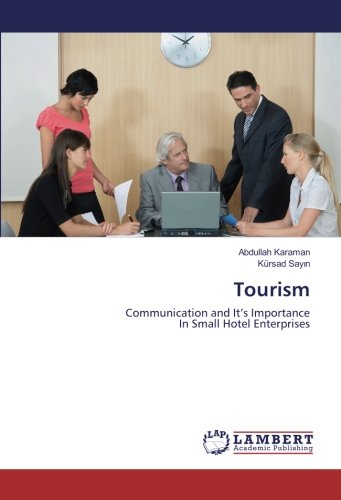 Tourism: Communication and It’s Importance In Small Hotel Enterprises