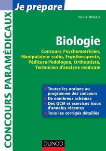 Biologie : concours psychomotricien, manipulateur radio, ergothérapeute, pédicure-podologue, orthoptiste, technicien d'analyse médicale