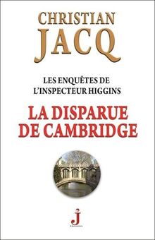 Les enquêtes de l'inspecteur Higgins. Vol. 13. La disparue de Cambridge