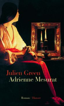 Adrienne Mesurat: Roman