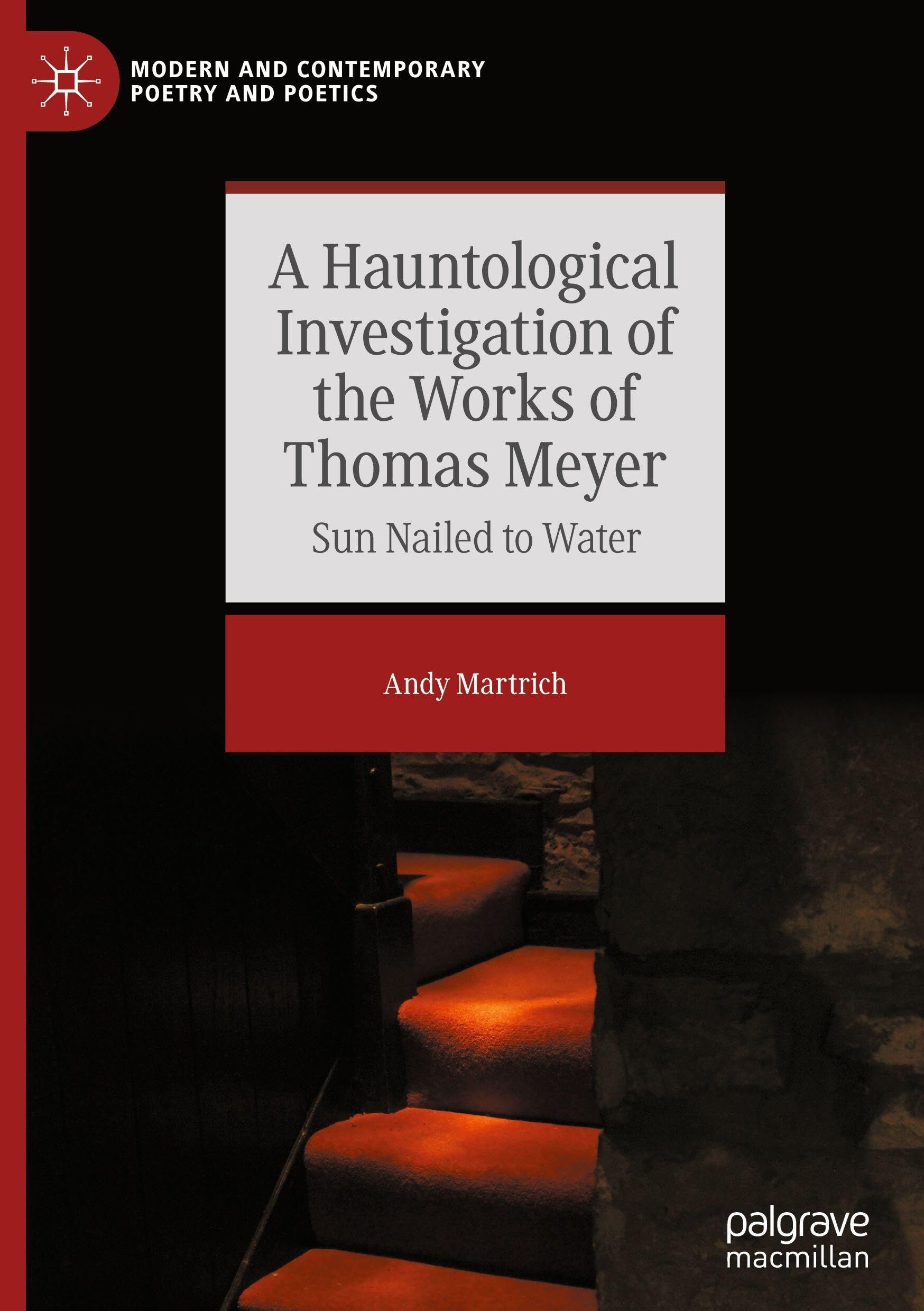 A Hauntological Investigation of the Works of Thomas Meyer