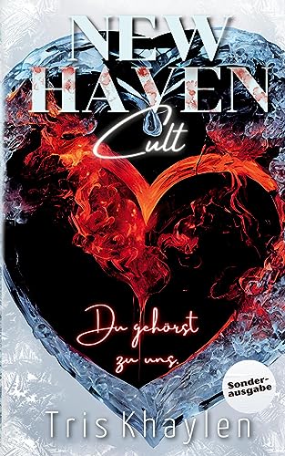 New Haven Cult: Du gehörst zu uns. (Sonderausgabe) - (Dark) Romance
