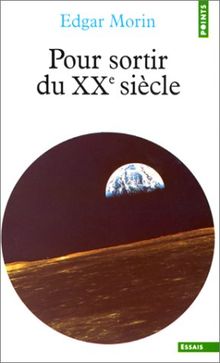 Pour sortir du XXe siècle