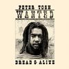 Wanted Dread and Alive