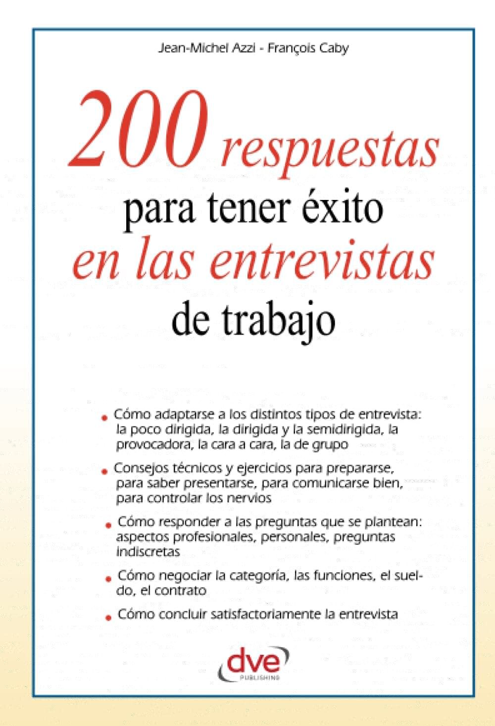 200 respuestas para tener éxito en las entrevistas de trabajo