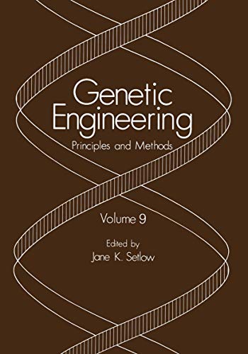 Genetic Engineering: Principles And Methods Volume 9