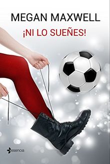 ¡Ni lo sueñes! (Novela romántica, Band 7)