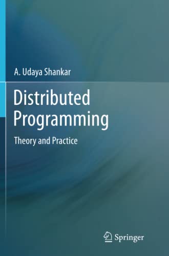 Distributed Programming: Theory and Practice