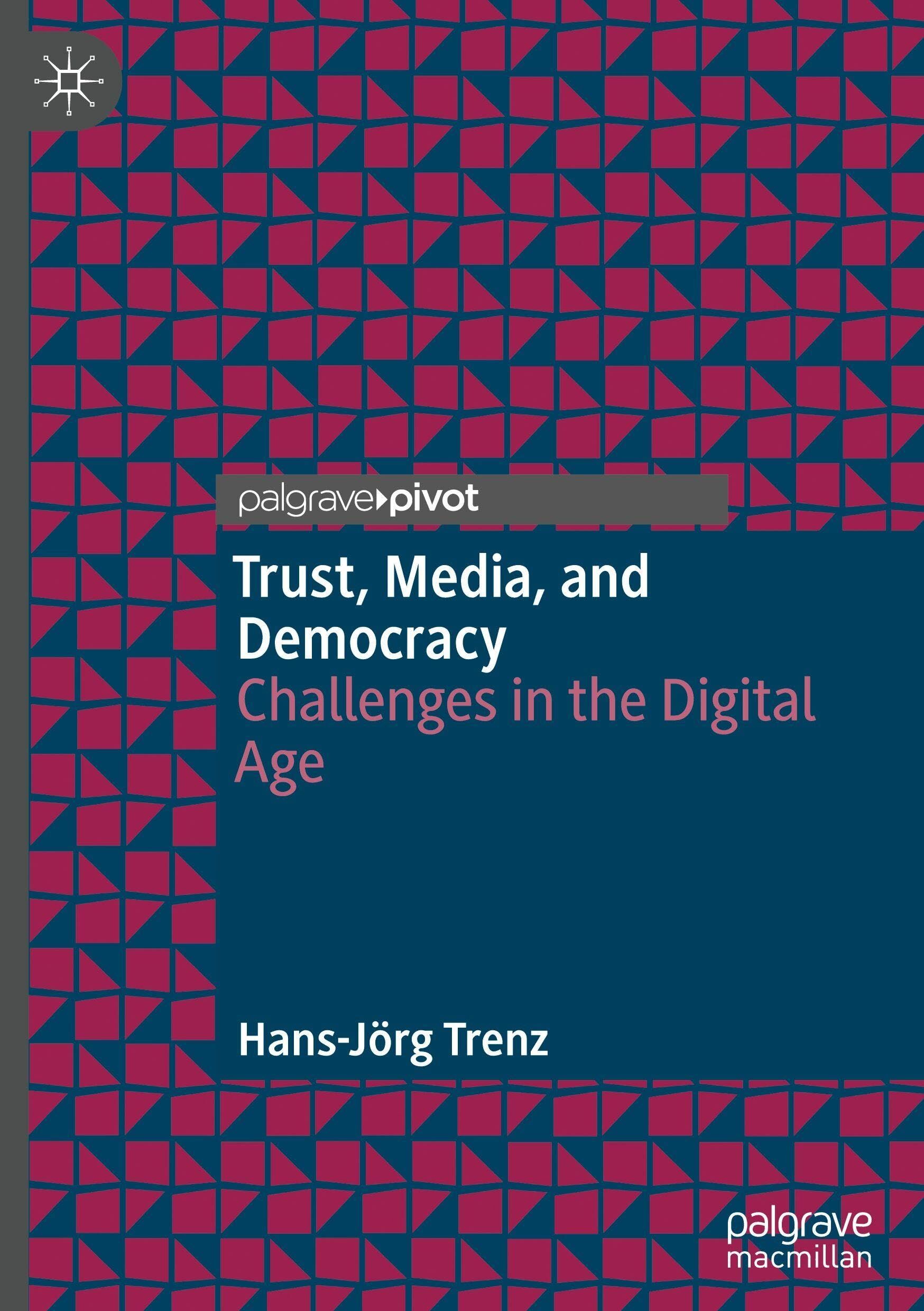Trust, Media, and Democracy
