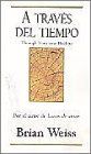A Traves del Tiempo (Dokumentuak / Documentos)