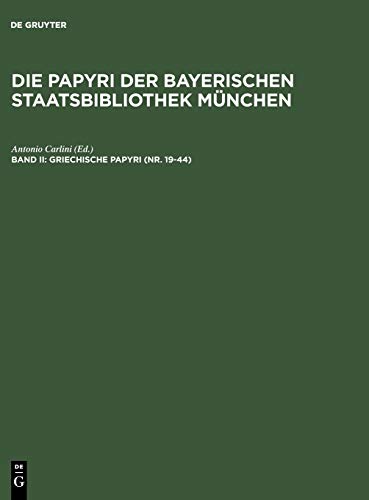 Griechische papyri, Bd. 2: Papiri letterari greci della Bayerische Staatsbibliothek di Monaco di Baviera
