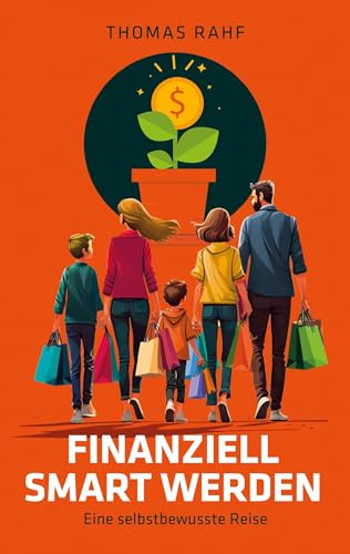 Finanziell smart werden: Eine selbstbewusste Reise