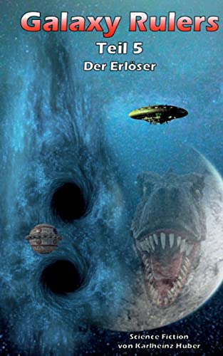 Galaxy Rulers: Der Erlöser