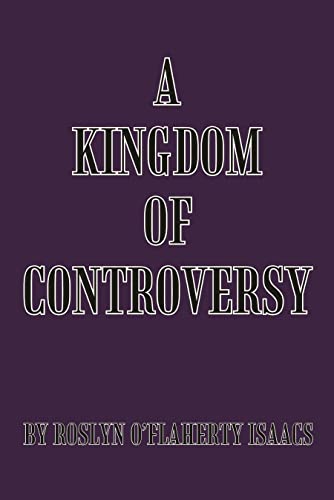 A KINGDOM OF CONTROVERSY