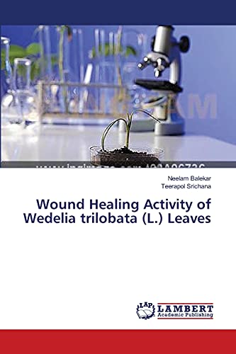 Wound Healing Activity of Wedelia trilobata (L.) Leaves