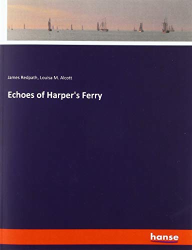 Echoes of Harper's Ferry