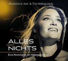 Alles Oder Nichts: Eine Hommage An Hildegard Knef von Madeleine Joel & The Hildeguards | CD | Zustand neu
