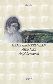 Hamaseigarrenean aidanez (Narratiba, Band 3)