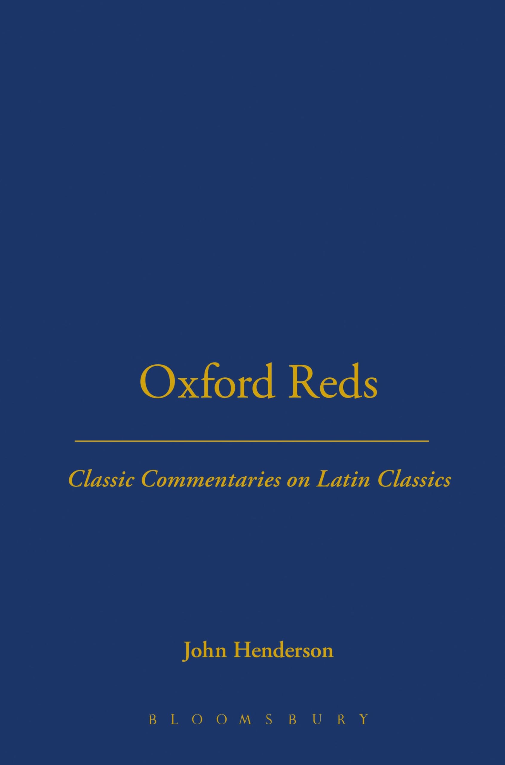 Oxford Reds: Classic Commentaries on Latin Classics