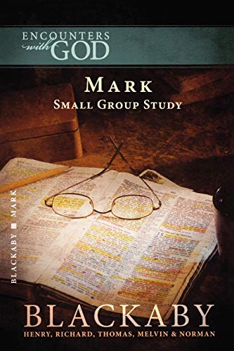 The Gospel of Mark (Encounters With God)