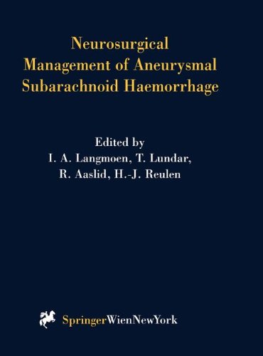 Neurosurgical Management of Aneurysmal Subarachnoid Haemorrhage (Acta Neurochirurgica Supplement)