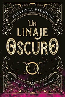 Un linaje oscuro: Las crónicas de Ravenswood I (Titania luna azul)