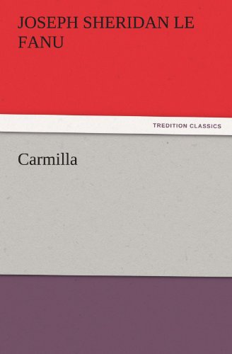 Carmilla (TREDITION CLASSICS)