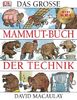 Das große Mammut-Buch der Technik