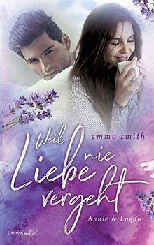 Weil Liebe nie vergeht: Annie & Logan