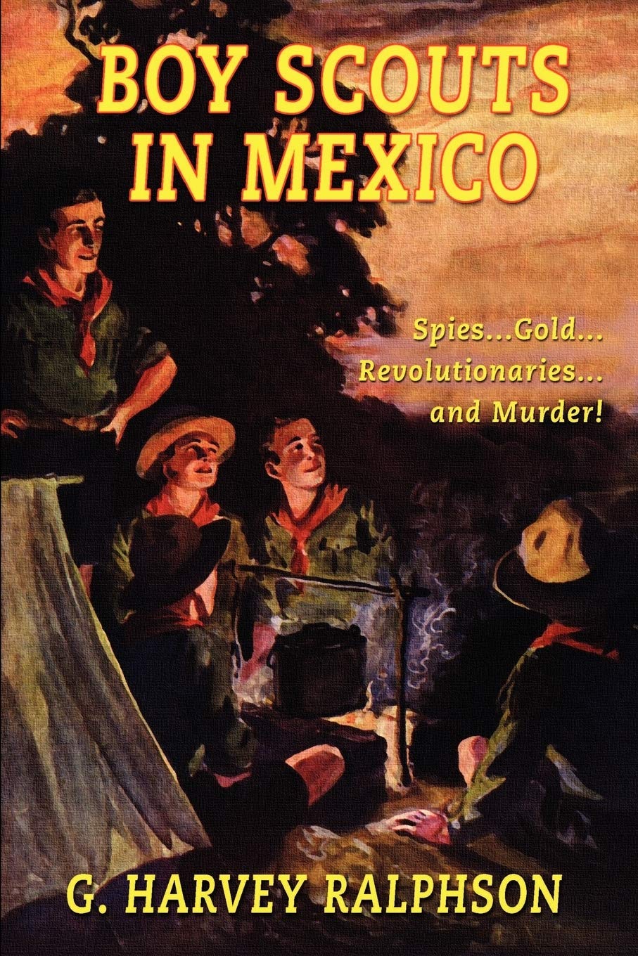 Boy Scouts in Mexico: or On Guard with Uncle Sam